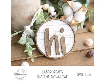 Hi Car Charm Laser Cut SVG File, Farmhouse Ornament File (Digital Download)