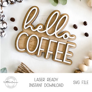 Café Glowforge Svg, Archivo de corte láser de café, Hola café Svg, Barra de café de granja Svg