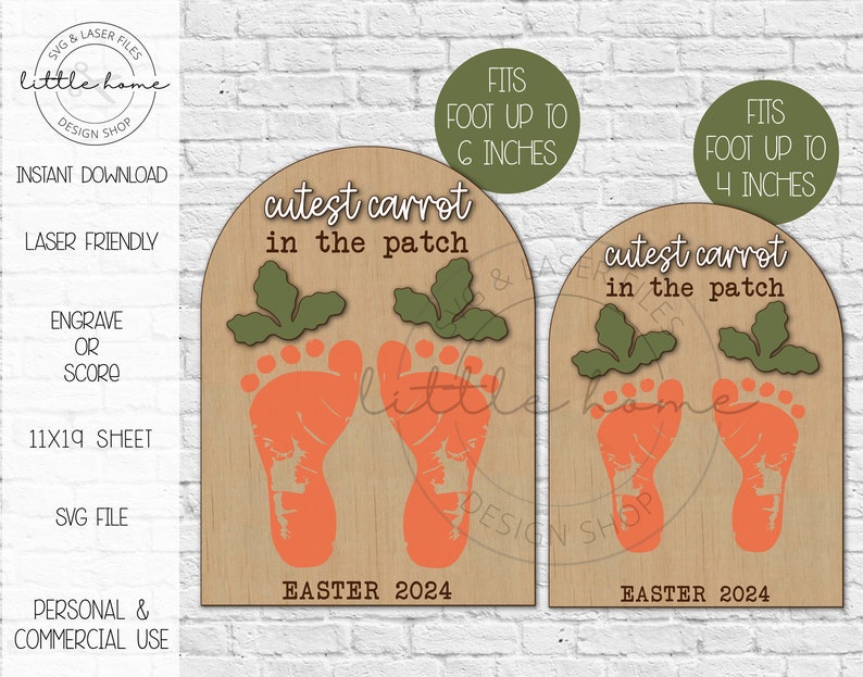 May include: Two wooden signs with a carrot footprint design. The signs say "cutest carrot in the patch" and have the text "Easter 2024". One sign fits a foot up to 6 inches and the other fits a foot up to 4 inches.