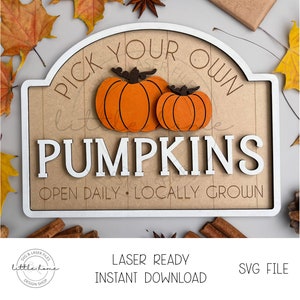 Pick Your Own Pumpkins Laser Svg, Fall Shelf Sitter Svg, Fall Laser Files, Farm Fresh Pumpkins Svg, Fall Leaning Sign Svg