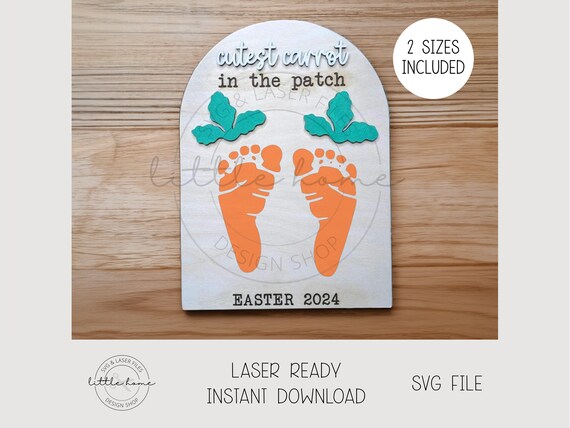 Baby's First Easter Footprint Keepsake Laser SVG File, Cutest Carrot In The Patch (Digital Download)