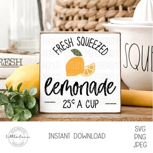Lemonade Svg, Fresh Squeezed Lemonade Svg, Lemonade Svg Cut File, Lemon Svg Cricut, Lemonade Stand Svg, Fresh Lemonade Sign Svg,