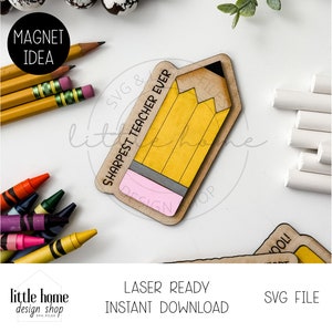 Leraar waardering lasergesneden bestand, leraar foto magneet Svg-bestand, leraar cadeau idee Svg, leraar potlood Svg, scherpste leraar ooit Svg