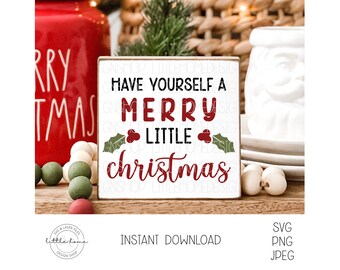 Have Yourself A Merry Little Christmas SVG, boerderij Cricut-bestanden (digitale download)