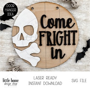 Come Fright In Door Hanger Laser Svg, skelet deurhanger Svg, grappige Halloween voordeur teken Svg, Halloween-welkomstbord Svg