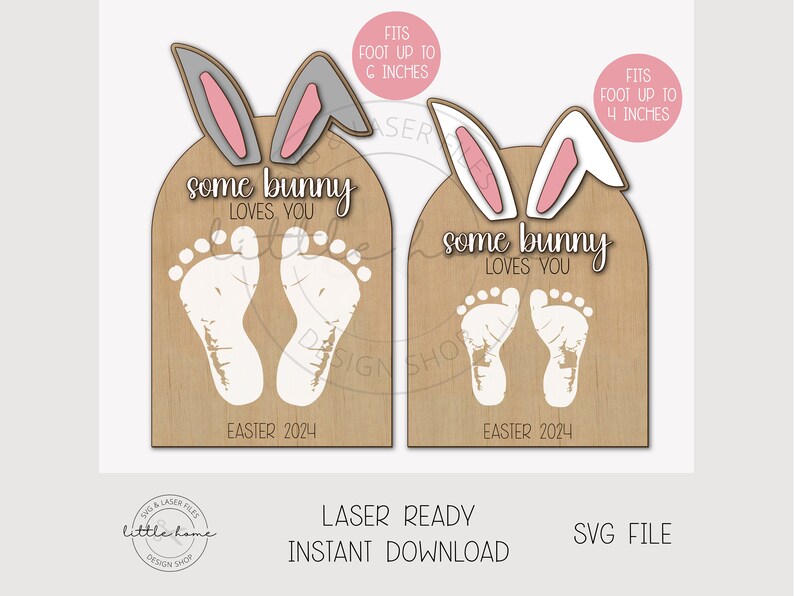 May include: Two wooden Easter bunny footprint signs with bunny ears. The larger sign fits up to 6 inches and the smaller sign fits up to 4 inches. Both signs say "Some bunny loves you" and "Easter 2024".