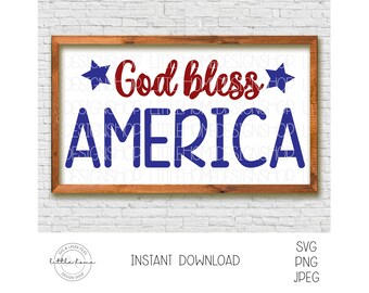 Gud välsigne Amerika-skylten SVG, patriotisk utskrivbar för fjärde juli (digital nedladdning)