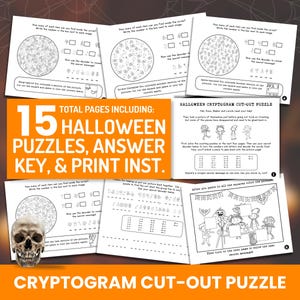 May include: A collection of 15 printable Halloween puzzle pages featuring cryptograms, counting activities, and cut-out tasks. The pages include black and white illustrations, secret message decoders, and instructions for assembling a picture puzzle.