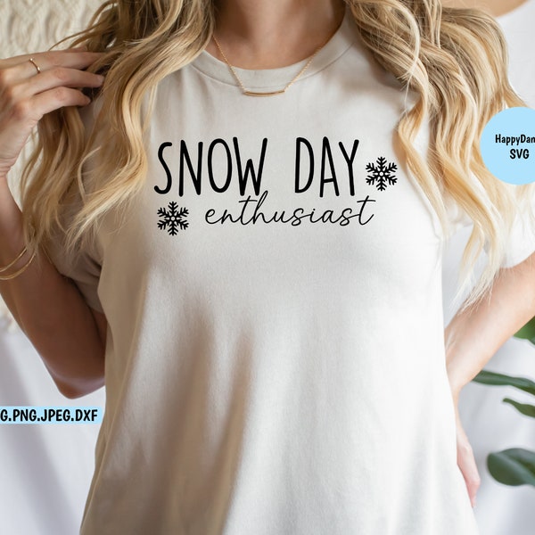 Snow Day Enthusiast SVG Digital Download-Includes svg, jpeg, dxf, and png file formats