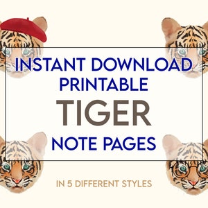 Puede incluir: Cinco páginas de notas de tigre imprimibles en diferentes estilos. Los tigres llevan un gorro, gafas, una flor y una vid verde. El texto "INSTANT DOWNLOAD PRINTABLE TIGER NOTE PAGES IN 5 DIFFERENT STYLES" está en la imagen.