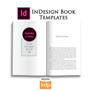 May include: An open book template with the text "InDesign Book Templates." The image includes a pink "Id" logo, a dark red circle with "Includes 4 trims," and a list of sizes: 12.7cm x 20.3cm, 14cm x 21.6cm, 15.2cm x 22.9cm, and A5. The Amazon KDP logo is at the bottom.