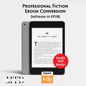 Könnte beinhalten: Ein Tablet zeigt eine digitale Buchseite mit dem Text "ONE THE SOUND OF SILENCE" und einem roten runden Abzeichen mit der Aufschrift "Kindle KDP Ready!". Über dem Tablet steht der Text "PROFESSIONAL FICTION EBOOK CONVERSION (INDESIGN TO EPUB)".