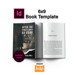 May include: A 6x9 book template with the title "After the Streetlights Go Dark" is open to reveal the interior pages. The cover features a person in a dark coat on a city street. The book includes a cover and is available on Amazon KDP.