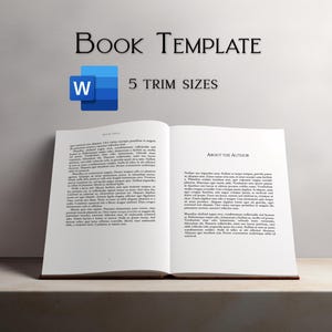 May include: A digital book template for Microsoft Word featuring five trim sizes. The image displays an open book with black text on white pages, accompanied by the blue Microsoft Word logo and the text Book Template 5 Trim Sizes.