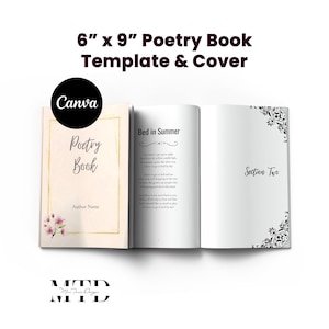 May include: A poetry book template and cover, 6" x 9" in size, with the text "Poetry Book" on the cover. The cover has a floral design and a gold border. The open book displays poetry and the words "Bed in Summer" and "Section Two".