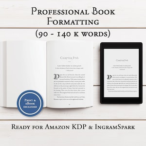 以下が含まれることがあります： 画像には、開いた本、電子書籍リーダー、および「Professional Book Formatting (90-140 K words)」というテキストが表示されています。「Print & eBook Included」と書かれた青い円があります。「Ready for Amazon KDP & IngramSpark」というテキストも表示されています。