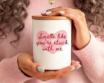 You're Stuck With Me, Anniversary Candle, Funny Candle, Boyfriend Gift, Gift For Men, Husband Gift, Anniversary Gift For Him, Valentines Day