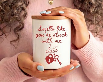 You're Stuck With Me, Anniversary Candle, Funny Candle, Boyfriend Gift, Gift For Men, Husband Gift, Anniversary Gift For Him, Valentines Day