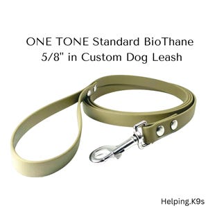 ONE TONE Create Your Own Standard BioThane Custom Dog Leash / 5/8” USA BioThane / Waterproof, Custom and Handmade