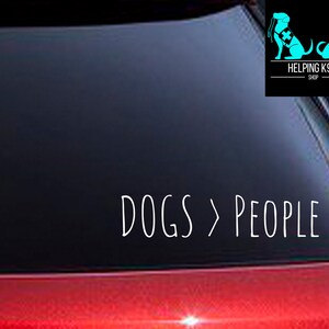 Chiens > Sticker humain pour voiture, Les chiens valent mieux que les humains, Sticker voiture imperméable et durable pour les amoureux des chiens - Sticker chien rigolo
