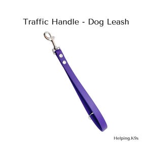 Short Leash Handle, 5/8&quot; and 3/4&quot; in Wide Biothane Waterproof Leash Handle, Traffic Leash, Traffic Handle, Leash Extendor, Custom Leash