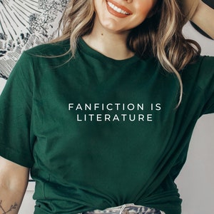 Fanfiction is Literature T-Shirt