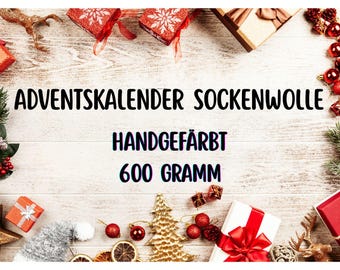 ADVENT CALENDAR 600 g hand-dyed sock yarn 4-ply, 100g/420 m plus handmade stitch markers and a sock instruction booklet