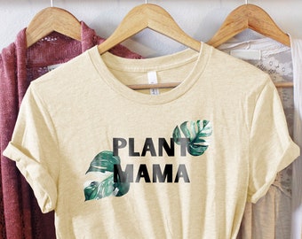 Plant Mama T-Shirt | Plant Mom, Gift for Plant Lover, Gardening Shirt, Plant Tee, Monstera Shirt