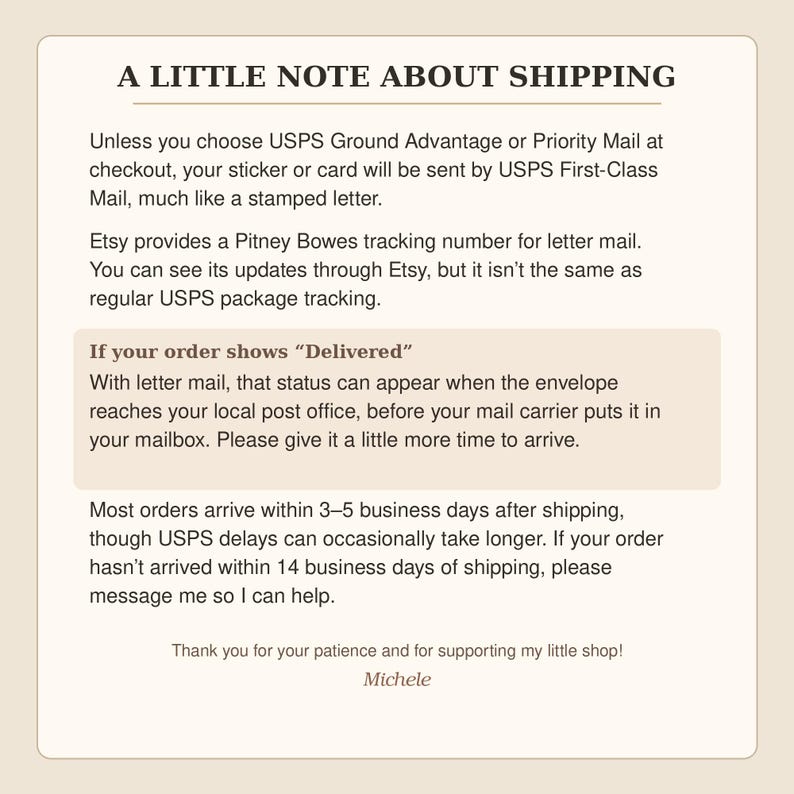 May include: A rectangular informational card with a cream background and dark brown text. The header reads A LITTLE NOTE ABOUT SHIPPING. The body text explains USPS shipping methods, tracking details, delivery status, and arrival timeframes for orders.