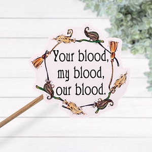 Praktische Magie My Blood Your Blood Unser Blut Wasserfester Laminierter Vinyl-Aufkleber, praktischer Zauberspruch, Hexe Geschenk, Wicca Geschenk