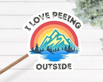 Ich liebe pinkeln außerhalb Vinyl Thermo laminierte wasserdichte Aufkleber, lustige Camping Aufkleber, Retro Sunset Camping Aufkleber