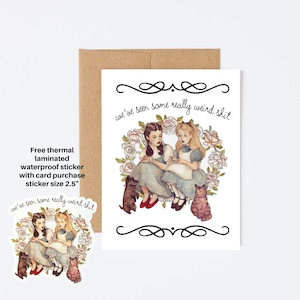 Kaart van Dorothy en Alice in Wonderland, kaart voor beste vriend, kaart met blanco binnenkant, gratis sticker bij aankoop van een kaart
