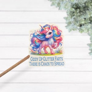 Giddy Up Glitter Farts C'è il caos da diffondere Adesivo impermeabile laminato termico in vinile con unicorno arcobaleno, adesivo per bottiglia d'acqua