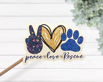 Peace Love Rescue Décalcomanie en vinyle laminé imperméable, Autocollant de sauvetage d’animaux, Autocollant Adoptez Don’t Shop, Cadeau amoureux des chiens