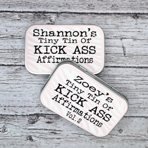 Personalized Tiny Tin Of Kick Ass Affirmations Vol. 2,  31 Affirmation Cards, Super Sweary Bad Ass Affirmation Cards