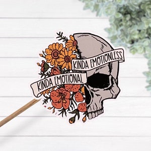 Un peu émotionnel Genre Crâne sans émotion avec des fleurs Autocollant en vinyle laminé imperméable, Questions de santé mentale Décalcomanie sur ordinateur portable