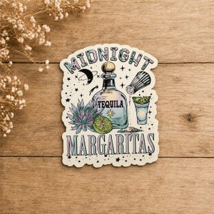 Midnight Margaritas wasserdichter laminierter Vinylaufkleber, praktischer magischer Aufkleber, Geschenk des besten Freundes, Filmaufkleber, Becheraufkleber