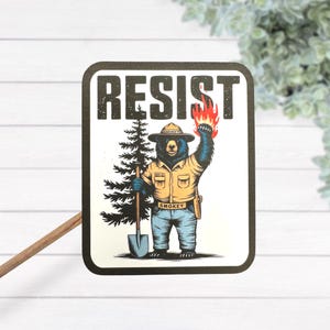 widerstehen Smokey der Bär Rettet unsere Nationalparks Laminierter wasserdichter Thermoaufkleber, Anti-Trumpf, politischer Aufkleber, Rettet unsere Nationalparks