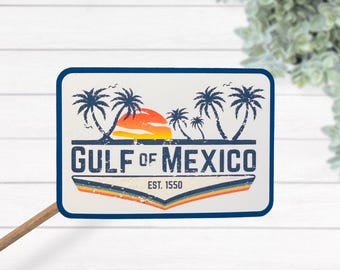 Gulf Of Mexico Est. 1550, Thermal Laminated Vinyl Waterproof Sticker, Anti Trump Sticker, Political Sticker, Liberal sticker
