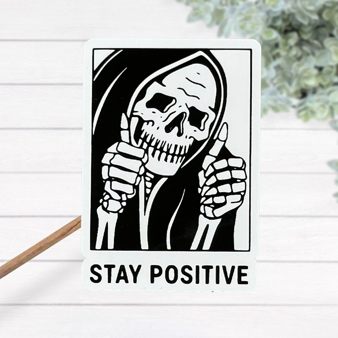 Skeleton Stay Positive Thumbs up Thermal Lamiated Waterproof