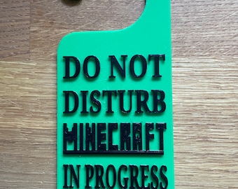 Minecraft - Do Not Disturb Sign - 3D Printed - Personalised