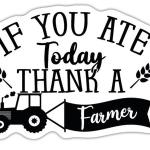 Thank a farmer sticker!