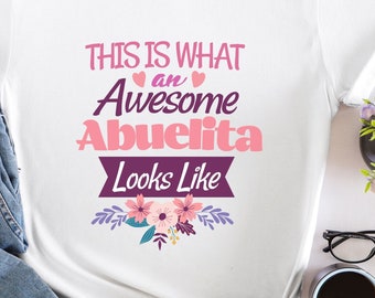 This is what an awesome abuelita looks like abuelita tshirt best abuelita gift for grandma custom gift grandma birthday gift cool grandma