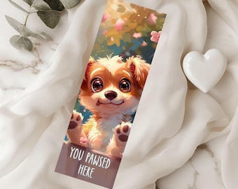 You Pawsed Here Dog Bookmark, 2x6 Laminated Puppy Bookmark, Dog Lover Gift, Book Lover Gift,  Secret Santa, Book Club Favor, Gift Ready