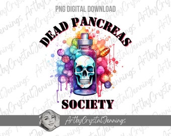 Dead Pancreas Society Diabetes Insulin PNG DIGITAL DOWNLOAD Skull Diabetic Insulin Instant Download, Type 1 Diabetes T Shirt Designs