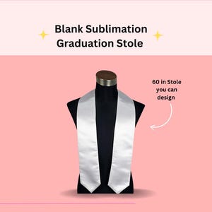 Graduation Stoles Sublimation blank | High School, College, or Preschool Graduation| Graduating Stole