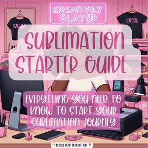 Przewodnik dla początkujących po sublimacji: wszystko, co musisz wiedzieć, aby rozpocząć tworzenie sublimacji | Lista startowa sublimacji | Sublimacja dla początkujących