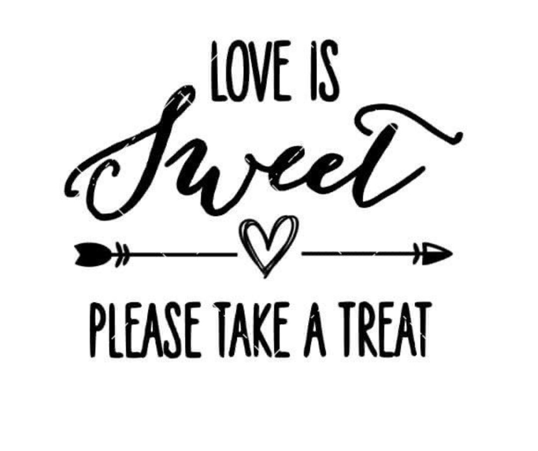 Love is Sweet, Take a Treat Digital SVG, PNG - Etsy