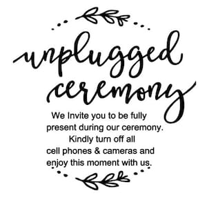 unplugged ceremony, wedding, no cell phones, wedding décor, wedding signs, digital file