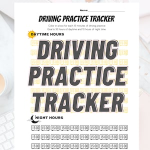 May include: A printable driving practice tracker with a yellow sun icon and the words "Daytime Hours" and a crescent moon icon and the words "Night Hours". The tracker has 15-minute increments for 30 hours of daytime driving practice and 10 hours of nighttime driving practice.